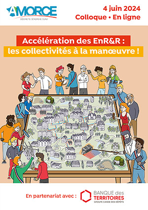 E-Colloque : Acclration des EnRetR : les collectivits  la manuvre !